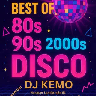 Plakat: DJ KEMO | BEST OF 80s 90s 2000s DISCO