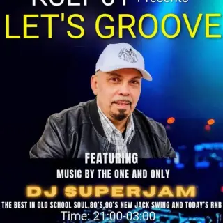 Plakat: LET’S GROOVE | DJ SUPERJAM
